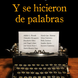 Antologia Y se hicieron de palabras